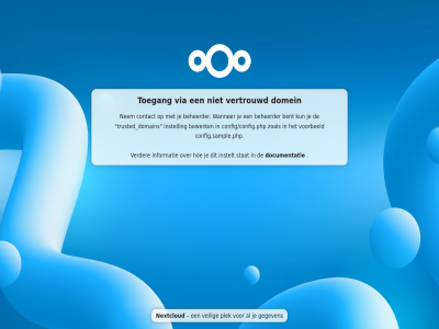 beheerder bent bewerk config.sample.php config/config.php contact documentatie domain domein gegeven informatie instell instelt kun nem nextcloud plek stat toegang trusted veilig verder vertrouwd via voorbeeld wanner zoal