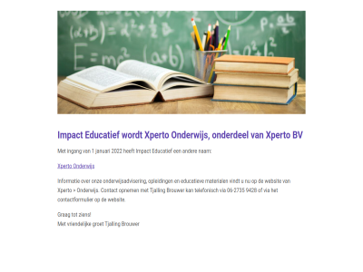 1 2022 brouwer bv educatief grag groet impact ingang januari nam onderdel onderwijs tjalling vriendelijk xperto zien