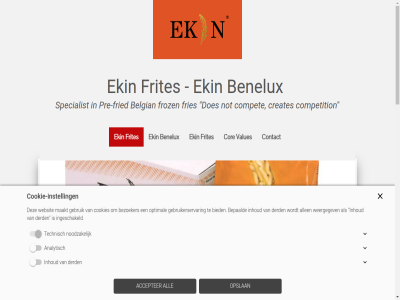 +49 -17661408850 18 2016 202021.pdf 20ekin 5657dv 65425057 810 a aanbied about accepter activ activiteit all allen analytisch and any are as be belgian benelux bepaald best bezoeker bied bijvoorbeeld both branch businesses can catalogus coc compet competition contact cookie cookie-instell cookies copyright cor creates derd distinguished does eig einhov either ekin europ experienc expert extern fih flight fod for forum franc fried fries frites froz functies gebruik gebruiker gebruikerservar geleverd germany guarantee hav huidig imag ingeschakeld inhoud instell italy larg maakt may meat medium medium-sized mis money mor netherland nl856106665b01 no noodzak not offer opslan optimal optimaliser or other pages part partner personal personaliser plaats pre pre-fried product purpos reliabl reserved right sas sector sized small spain specialist such technisch tekin tel text than that the their therefor thes they turkey us use used value values vanweg vat verantwoord vof volg we websit weergegev year yes your
