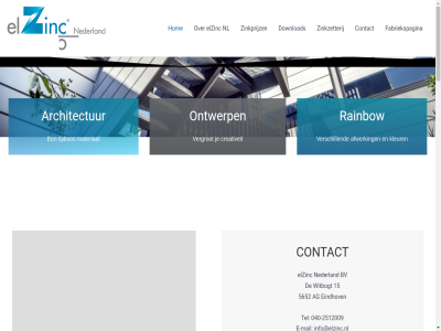 -2512009 040 15 5652 actuel afwerk ag architectur bereken bestell bezoek bv contact creativeit download e e-mail eenvoud eindhov elzinc fabriekspagina ga hom info@elzinc.nl inhoud kleur link maatwerk maatwerktol mail materiaal nederland nl ontwerp onz rainbow servic snel tel tijdlos vergrot verschill witbogt zink zinkprijz zinkzetterij