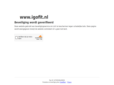 9cf0201b9ed4482b bent bescherm beveil beveiligingsservic bot cloudflar controleert even gebruikt geduld geverifieerd id pagina prestaties privacy ray schadelijk terwijl websit weergegev www.igofit.nl