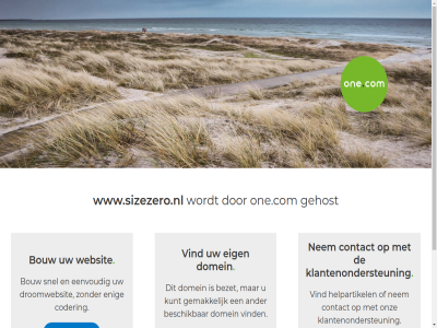 aangedrev ander beschik bezet bouw coder contact domein droomwebsit eenvoud eig enig gehost gemak helpartikel klantenondersteun kunt les nem one.com onz snel vind websit www.sizezero.nl