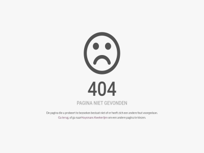 404 bestat bezoek fout ga gevond huysman kiez kwekerij pagina probeert terug voorgedan