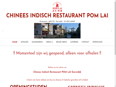 00 0513 0612119758 12 13 16 20 2025 30 464019 6 8401 a af afhal allen bent c cater cg chines contact dinsdag donderdag download feestdag geopend gerecht geslot gorredijk hal hart hom indisch kerkewal keuz lai m.u.v maandag maandmenu menu mobiel momentel openingstijd pom prijz restaurant tel uur voorbehoud vrijdag websit welkom wij woensdag zaterdag zetfout zondag