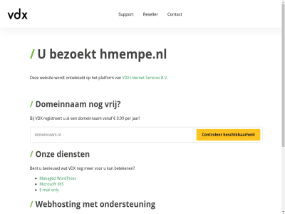 0.99 365 5 7 b.v benieuwd bent bereik beschik beteken bezoekt binn contact controler dag dienst domeinnam e e-mail gewon hel hmempe.nl internet jar mail managed microsoft minut nederland ondersteun onlin only ontwikkeld onz per platform razendsnell registreert reseller server servic services support telefonisch vanaf vdx vrag vrij war we webhost webhostingpartij websit wek wordpres zoek
