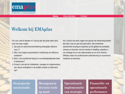 +31 09171457 314 373720 373729 45 7141 adres beheers belangrijk beleeft bent bepal beter bezig bk bv combiner complex contact decision dienst drijfver e economisch een efficiency ema emaplus ervaart ervar even expertis f financiel financien gebied gevoel groei groenlo hand hands-on herkenn hoger hom implementatie implementer info@emaplus.nl instell juist kunt kvk lievelderstrat maatwerk manag management marktstudie mat nieuw on ondersteun ontwikkel onz operationel par performanc performanceverbeter plus praktijk productiviteit produktie professionel realiser reken stat strategie strategieen strategisch t tijdrov tol topniveau uzelf verbeter verkop voortdur vrag waardor welkom werkkapitaalpositie wij wilt
