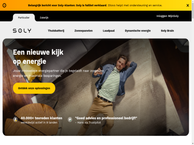 1 12 2 2025 3 35.000 4 40.000 5 6.4 66 9 aanschaf aanstur actief actuel advies adviesgesprek adviseur afgesprok afsprak algemen all andr app apparat applicatie automatisch b b.v b2c basis battery bedrijf begeleider begeleidt behulp bekijk belangrijk bell bent berek bergman bericht beschik bespar besprek besturingssystem bevindt binn brain communicatie community configurator configurer contact cookie corp dag dakvlak dennis dhr dienst digital doel duidelijk duurzam dynamisch echt een eerst en energie energiebespar energiemanagement energiepartner energieprijz energiereken energieverbruik energy ervar ewf failliet fam fantastisch faq gaf gebeurt gebruik gecertificeerd gedemonteerd geinformeerd geinstalleerd geld geled geleverd gelijk gemaakt geplaatst gev gewerkt goed goedkop gratis grip han heijs hel helpt hierom hog hop houd huisnr iederen info informatie inlogg innovatiev inspann installateur installatie installatiedag installer inzicht jan jouw kennisbank kennisniveau keuz kijk klant klantenervar kom koppel kwaliteit kwh l laadpal lag land lat les lid m mak makkelijk mat maximal mee mens mijnsoly minimal minut mogelijk monteur nagekom netjes nieuw nl nul offert omtrent omvormer ondersteun onlin ontdek onz opgeleverd oplad oplever oploss opslan opwek ordelman otovo oud over overgestapt panel particulier person postcod precies prijs prijz prima priv privacy prive-gebruik proces product professionel reager realiser regelt rendement review revolutionair richting s schon servic situatie slim slimm snel snell soly soly-app soly-community soly-klant stapp statement strijker stroomprijz stuurt support sympathiek system technologie tempo terug tevred thuisbatterij tienduiz tijden toe toev traject trustpilot uitleg uitlegd uitstek vacatures vandag verdient verhog verklaard verschill verstand vervolgen via volgend volled voordel voorwaard vraagt vriendelijk vriendenactie vrijblijv vul waarder war we wens wereldwijd werk werkdag werking wet wier wij winstmarg word zakelijk ze