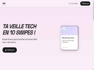 10 2026 3 accessibl actu actualites actus ai app automation bok categories centres chaque choisis comm comment communaut condition confidentialit contact contact@idk-app.com d dan decouvr dernières droit efficac essentiel essentielles et etapes filtr fonctionnalites gauch gratuitement ia idk interêt jeu jour l la legal les march market matin moin moment ni nouvell par passer passionnent personnel plus politique pour product prêt qui rejoin reserves retrouv reçois sauvegarder sauvegardes selection selon simpl simples simplifiee simplifier source.com stor sur swip swipes ta tech telecharg telecharger tendances tes ton tous tout toutes trier un une utilisation veill à ça