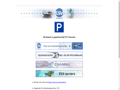 7 95 bezoek content csv domein domeinnam euro geparkeerd hosting linux management network nl onz professionel registratie sit support system vanaf www.csv-networks.nl