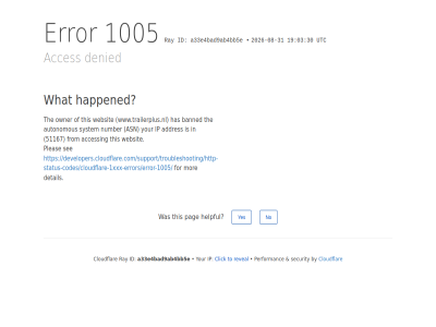 -08 -31 /support/troubleshooting/http-status-codes/cloudflare-1xxx-errors/error-1005/ 03 1005 19 2026 30 51167 a33e4bad9ab4bb5e acces access addres asn autonomous banned by click cloudflar denied detail developers.cloudflare.com developers.cloudflare.com/support/troubleshooting/http-status-codes/cloudflare-1xxx-errors/error-1005/ error for from happened has helpful id ip mor no number owner pag performanc pleas ray restrict reveal security see system the this to used utc websit what www.trailerplus.nl yes your