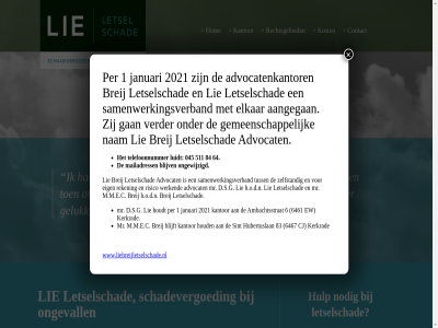045 1 2021 511 6 64 6461 6467 83 84 aangegan advocat advocatenkantor ambachtsstrat blijft blijv breij cj contact d.s.g dirigeerd e e-mail eig elkar etselschade.nl ew gan gelukk gemeenschapp gevoel h.o.d.n heerl hel houd houdt hubertuslan hulp januari kantor kerkrad kost l letselschad lie limburg luidt m.m.e.c mail mailadress mr nam nathoud nodig ongevall ongewijzigd overgestapt papp per rechtsgebied reken risico samenwerkingsverband schadevergoed sint tegenpartij tel telefoonnummer tuss verder werkend www.liebreijletselschade.nl zak zelfstand