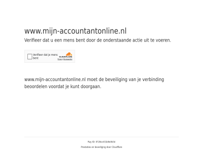 8728ec431b0e9b3d actie bent beoordel beveil cloudflar doorgan even geduld id kunt men onderstaand prestaties ray verbind verifieer voer voordat www.mijn-accountantonline.nl