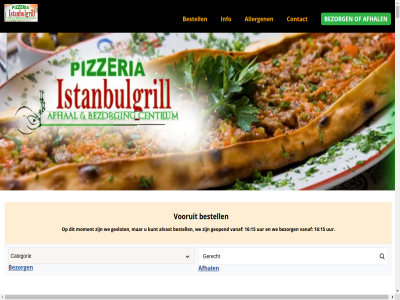 +31 -2424575 0 00 1 1/2 10 11 12 13 14 15 16 17 2 20 21 25 2x 2xbami 2xfrikendel 2xkaassouffles 2xkipkorn 2xlahmacun 2xsalade 3 30 3stkus 4 40 45 5 50 62182838 7 74 7553 8 9 aantal aardappel aardappel.rijst aardappelschijfj aardappelschijfje.metkipfilet aardappelschijfjes aardappeschijfjes aardapplsnack adana adana.lahmacun afhal allergen americana ananas ansjovis appel appel-komkommer appelsad appelsal appelsalad appelsald artisjok artiskjok asperges ax ayran bakj balletjes bambino bestell bezorg bezorgkost blauw bolognes bolognesesaus bon borek borromea brod broodj broodjes btw bull calzon capriciosa carbonara casis categorie cenko champginon champignon champigon champion chcocmel cipolla citroen coban coca cocktail cocktail-saus cola contact copyright deaardappel deg di dinsdag disney diver donder/kip/shoarma donderdag doner doner/kip/shoarma donerli draaigrill dun durum ei extra falafel falavel fanta feta filet.uien.paprika.champignons.sla formaggi fort frikandel frisdrank frutti funghi garnal gehakt gekruid gemaniuleerd gemanuleerd gemarineerd gemengd gerold gesned gevuld gorgonzola goronzola gratis grill groent ham hawai hawaii hengelo herder herdersalad herdersald hom hotwing info istanbul istanbulgrill istanbull italiaan kaas/groente/knoflooksaus kaast kadiro kalfsvles kalfvlees.met kalfvles kappertjes kapsalom kapsalon kas kebab kebap keuz kinder kindermenu kip kipdoner kipfilet kipfilet.champignons kipnugget kipschnietzel kipshnietzel kipshoarma kipvles kiymali knakworst knoflok knoflooksaus koft komkommer kruid kruidenboter kvk lahmacun lam lamsgehakt lamskolet lamskoletschotel lamsvles licht maandag mar margherita marinara meijersweg menu mickey mini minischotel mint mix mozerellakas mozzarella nieuw nl854699843b01 olijv oregano pacino paprika pasta peper pepperoni person peterselie peyrnirli pid piezza pikant pinocchio pita pittig pizza pizzeria portie prosciutto quattro red red-bull reist reuz rijst rod roma roomsaus royal rundergehakt rundgehakt rundv