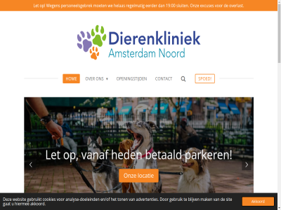 00 17 19 2023 30 8 aandoen advertenties advies afsprak akkoord allergieen amsterdam analys analyse-doeleind assistent behandel bepaald best bestat betaald beweg blijv by chirurgisch client communicatie consult contact cookies deskund dier dierenarts dierenkliniek diersoort doeleind eerlijk en/of ervar facebok gan gat gebruik gebruikt gelov geopend gespecialiseerd gev gezond gezondheidscontroles goed heden help hiermee hom houd huisdier informatie ingrep jouwweb jullie klar kop kunt langskom last let lever liefd liefdevoll locatie maandag mak medicatie medisch mens middel noord omvat onderzoek ontstan onz opbouw open openingstijd parker powered preventiev product reken sit speciaal spoed stan strev team tek therapieen toegewijd ton uitsluit vaccinaties vak vanaf veelgesteld vertrouw vlooi voeding voer volg voorrad vrag vrijdag waarvor websit welkom wij worm zegg zoal zorg