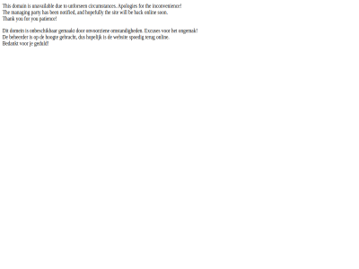 and apologies back be bedankt beheerder ben circumstances domain domein due excuses for gebracht geduld gemaakt has hoogt hopefully hopelijk inconvenienc manag notified omstand onbeschik ongemak onlin onvoorzien party patienc sit son spoedig terug thank the this to unavailabl unforsen websit will you