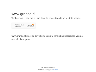 8d897fc10e3e7175 actie bent beoordel beveil cloudflar even gan geduld id kunt men onderstaand prestaties ray verbind verder verifieer voer voordat www.grando.nl