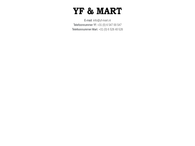 +31 0 00 40 526 547 6 e e-mail info@yf-mart.nl mail mart telefoonnummer yf