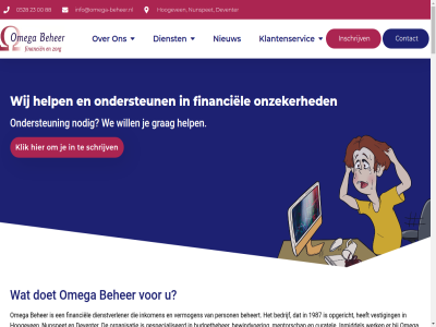 +31 0 00 0528 1987 2026 23 3.7 528 88 aanvrag allen ander avg bedrijf begeleid behandel beheert beher beoordel best beteken betrok betrouw bewindvoer bijvoorbeeld binding blog budgetbeher c.boasman client contact curatel declaratie deventer dienst dienstverlener doet enkel financiel financien gebied geld gemaakt gerelateerd gespecialiseerd grag grip help helpt hoogeven indien info@omega-beheer.nl informatie inkomen inmiddel inschrijv intak kernwaardes klantenservic klik mens mentorschap mijzelf n nem nieuw nodig nunspet omega onafhank ondersteun ontdek onz onzeker opgericht oploss organisatie organisaties person sam schrijv streverz vacatures veelgesteld verklar vermogen verpleg verstur verzorg vestig vijfendert vraagstuk vrag vrijblijv we werk werkwijz wij will won zak zoek zorg