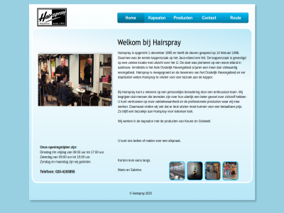 -4193855 00 020 09 1 14 15 17 1995 1996 2025 aanbouw afsprak begrijp bell benader betal beter bewoner bezoek bezoekj blijft daarbuit daarmee daarnaast december deur dinsdag eerst eiland enthousiast februari feit geopend geslot gevestigd gevoel goldwell hairspray havengebied hel iederen ij inmiddel jar java java-eiland kapper kapperszak kapsalon keun kom kortom kunt lang leuk locatie maandag mail mario mee meegegroeid mens onz oostelijk openingstijd opgericht person pionier prijs product professionel reken sabrina start t/m team telefon tevred uiter uitzicht uitzien uniek uur vakbekwam ver vertrouw vind volwaard vrijdag war welkom werk wet wij won woon-eiland woongebied zaterdag zichzelf zondag