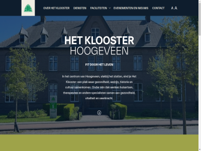 00 0528 17 30 5 61 66 72 7902 8 a ac afsprak algemen brasserie brinkstrat centrum contact contactgegeven cultur dag dak deur dienst een elk evenement faciliteit fit gev gezond historie hoogeven huisarts info@hetkloosterhoogeveen.nl informer inspirer invull jong klooster kubus les lev maandag media motto nieuw onz open openingstijd oud plek salon sam samenkom social specialist stan station t/m therapeut uur veerkracht verder vind vitaliteit vlakbij vrijdag war we welzijn werk zaterdag ziek zondag