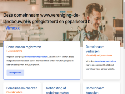 aarzel account beginn belgie beschik bestel binn budget check configurer dedicated direct domeinnam droomdomein eig elkar enkel gav geconfigureerd geparkeerd geregeld geregistreerd gewon goedkoopst goedkop hal handleid hebt huis internet jou jouw klar koppel krachtigst krijg liv mak meest minut misschien nederland nodig onlin performanc platform project registrer rekenkracht server snel soortgelijk speciaal start subliem terecht uniek uptim verhuiz via vimexx volg volled vps webhost webshop websit wel wen werkt www.vereniging-de-landbouw.nl zet