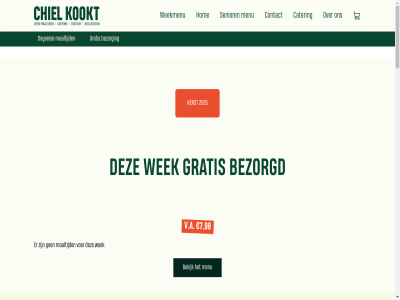 06 1 1273 2 2025 24 2x 3 4 42344361 49 7 99 afhal aflever anna behoort bekijk bereid bespaart bezorg bezorgd bezorger blij cater chef chiel contact dag dagelijk dagver dessert echt eet eg elk en eten gerecht gezin gezond gratis holleblok hom hoofdgerecht huiz ideaal info@chiel-kookt.nl jes jou kantor kerst klant klar kok kom kookt kost kostbar lekker maakt maaltijd maaltijdplann mak makkelijk margriet mee menu mmmm mogelijk natur navigatie omgev onz opwarm per postcodecheck richtlijn senior thuis tijd v.a ver verspill voedingscentrum voldoen voorgerecht voorkomt wa we weekmenu wek wer wij zegg