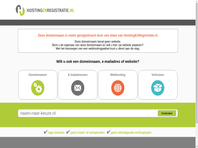 bent bevat controler direct domeinnam e e-mailadres e-mailadress eigenar geregistreerd hostingenregistratie.nl instel klant kunt lag mailadres mailadress plaats setupkost slag stilzwijg tariev toevoeg verhuiz verleng webhost webhostingpakket websit wilt