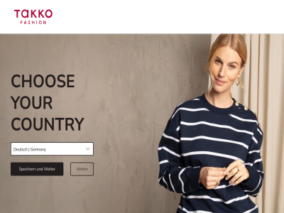 and austria belgie belgium chos country croatia czechia deutsch eesti estonia fashion franc germany hrvatska hungary italia italy languag lietuva lithuania magyarorszag nederland netherland poland polska romania românia schweiz serbia slovakia slovenia slovenija slovensko speichern srbija switzerland takko und weiter your česko