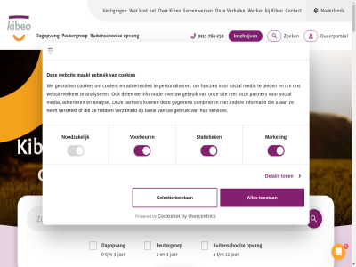 0 0113 1 12 13 19 2 2024 250 3 4 4462 5 6 760 aanbod activiteit advertenties adverter all allerbelangrijkst analys analyser ander atelier avontur baby basis basisschol bekijk bel beleeft beleid benut best bied blog bov bso buitenschol by collega combiner consent contact content cookiebot cookies creatief crer dagopvang del denkt detail deur ding dz eerst eig elk elkar enthousiast ervar ervor functies ga gan gat gebruik gegeven gelijk geniet gestimuleerd gezond goed goes groei groeit hel heleboel houd ieder info@kibeo.nl informatie inhoud inschrijv interesses jar jeugd jezelf jouw juli juni kan kenn kibeo kibeo.nl kijk kind kinder kinderopvang kindj klein kleintj klik kom kost leert leerzam legt lekker ler les leuk lev liek maakt mak mama market medewerker media meegedan modderpret mogelijk moment nederland nieuw nodig noodzak ochtend omgev ondersteun ontdek ontdekkingstocht ontspann ontwikkel ontwikkelt onz opent opvang ouder ouderportal overslan pakt partner pas passie past pedagogisch personaliser peuter peutergroep peuteropvang peuterstart plan plek plekj plezier powered privacy prober proefbereken professional reken rondleid ruimt rust s sam samenwerk schat schol schooltijd selectie selection services sharon sit sluit snel sociaal social spel stap start stat stationspark statistiek t/m talent tasj tempo toe toekomst toestan ton uitdag uitgedaagd usercentric vaardig vakantieopvang vanaf veelgesteld verdien verhal verkenn verschill verstrekt vertell vertrek vertrouwd verzameld vestig vind vol volg volop voorkeur voorwaard vrag vriendjes vriendschapp wacht war we websit websiteverker weekend weergev wek wereld werk workshop zelfvertrouw zet zichzelf zindelijk zoek zorg zorgt zowel