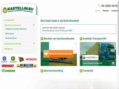 06 12 2000 2025 2026 25 2675 4916 5150 9286 agrarisch algemen all bal berek bouw bred bv by contact copyright dienstverlen dynamisch eerst facebok februari flexibel flexibiliteit fouragehandel gb grondverzet handelsondernem hom info@kastelijnbv.nl injecter jong kastelijn klantgericht klanttevred kunstmest kunstmestkost kunstmestprijs kunt kwaliteit laatst les loonwerk lop machinepark machineverhur nem nieuw ondernem pers plat powered recht reclam stag stan team tjerkebuorr transport twijzel vanaf vdw vloeibar voorbehoud voorwaard vrijblijv waarbij war weegbrug weersverwacht wij