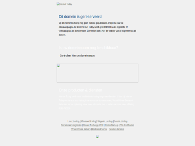 -750310 0181 2010 afdel back back-up bell beschik biedt binnenkort certificat dedicated dienst domein domeinnam eigenar exchang geinstalleerd gepubliceerd geregistreerd gereserveerd hierop hosted hosting informatie internet joomla kijkt klant kunt kwaliteit linux magento moment naast onlin onz oploss privat product registratie registrer reseller sales server ssl standaardpagina terecht today up verhuiz virtual webhost websit window ziet
