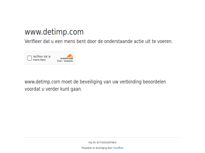 917fd226183f66b2 actie bent beoordel beveil cloudflar even gan geduld id kunt men onderstaand prestaties ray verbind verder verifieer voer voordat www.detimp.com