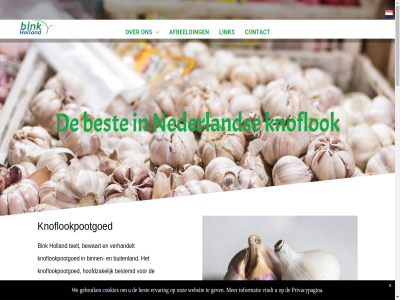 +31 -288 0 20 2009 320 32957 508 8218 aansluitnr afbeeld best bestemd bewaart bink binkholland binkholland.nl binn buitenland contact cookies ervar flavor flevoland gebruik geclassificeerd gekeurd gev groothandel holland hoofdzak info@binkholland.nl informatie kennis keurmeester knoflok knoflookpootgoed lelystad link mak morado nak nak-tuinbouw nd nederland nl onz privacypagina rass ru sprint teelt thermidrom tuinbouw vallalado verhandelt vermeerder vindt vogelweg voorjaarsras we websit