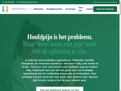 -48346990 06 15 2026 5 8226 aandacht aanpak afsprak algemen all ander approach behandel contact da daarom del duizel eerst erbij ermee ervar geprobeerd gesprek goed grot headach hebt hel hersenstam hoeft hom hoofdpijn hoofdpijnkliniek hoofdpijnsoort hoord hoort houdt info@dehoofdpijnkliniek.nl jou jouw kijk klacht lat leefstijl lelystad ler lev mak medicatie mee mens migrain min misschien navigatie nek onderzoek oploss past pijn plan poolzeestrat privacybeleid problem recht rustig sam samenhangt situatie sommig stand telefonisch therapieen tuss verbind voorbehoud voorwaard waarin waarschijn watson weg werkt werkwijz zien