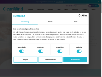 -04 -05 -2026 07 085 1 13 17.00 2 2026 29 3 380 4 48 485 5 58 59 7 8.30 8405 9 9383 aandacht aanpass aansluit advertenties adverter advies afgestemd algemen all allen ambities analys analyser applicaties back back-up basis bedrag bedrijf bedrijv beher behoeft belangrijk belev bent bereik bericht bestand bested beveil bied blijf blog bovendien branch branches breng brengt cas cases cbs central check clearmind clearmind.nu cloud combiner complexiteit compliancy concentrer consument contact content cookies cookieverklar cpi cyberaanvall cybercriminel dagelijk dankzij datanetwerk del denkt desastreus detail dienst dienstverlen docent doe draait dreiging echt een eenvoud eerst efficienter efficientie eindgebruiker elk en energie ervar expertis feedback flexibel flexibility focus framework functies functioner futur geavanceerder gebaseerd gebruik gebruiksgemak gebruikt gegeven geinformeerd geintegreerd geopend gev goed grag gv haalt hack hebt hegedyk hel herk hog hoofd hoogt ict ict-advies ict-expertis impact implementer inbox index indexatie inefficient inflatiecorrectie informatie integrity internet iot it it-leverancier it-partner jaarlijk jarenlang jij jop jouw juni kenn kennis ker klantportal klar kom kost kpn kunt kwaliteitseis laatst les lesaanbod lever leverancier locatie luister luxwoud maakindustrie maakt maand maandelijk maart mak makkelijker market marteau medewerker media mee meegroei meerder mei method microsoft microsoft-gebaseerd min mobiel modern naadloz nederland nieuw nieuwsbrief nis2 nogmal noodzak noord omgev omkijk onafhank ondernemer ondersteun onderwijs onderwijssector ontdek ontvang ontwikkel onz oploss optimal ord organisatie organisaties over overal overheidssector particulier partner partnership past per perfect person personaliser prijs privacyverklar productief rel rust s sam samenwerk scholier schrijf sd sd-wan selectie services signal sit slimmer sneller social stan stat statistiek sted sterk strategisch succesvoll support support@clearmind