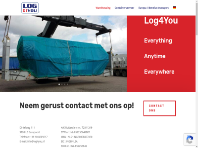 +31 -10 -8209217 -859256649 0031 1 111 2 3 3198 4 72841249 859256649b01 afzet anytim beam benelux bic btw busines certificat concept contact container containertruck containervervoer cros development dienst dienstverlen dintelweg dock documentatie douan e e-mail eori europa europoort everyth everywher ex flatrack flink foto gallerij gecertificeerd gelov gerust gestart huidig iban import info@log4you.nl ingbnl2a kvk lang lashing lb log4you logistiek mail markt material nem nieuw nl nl-859256649b01 nl21ingb0008827030 nr opschud opslag overslag reachstacker rotterdam sales secur team tel telefon termijn total transport verstur verzorg vgm warehous wij wilt zowel zwar