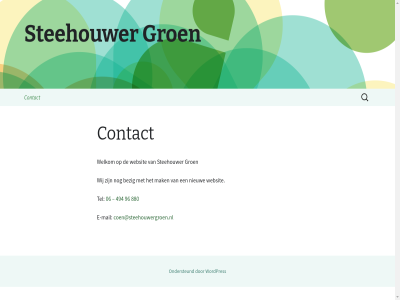 06 494 880 96 bezig coen@steehouwergroen.nl contact e e-mail groen inhoud mail mak nieuw ondersteund spring steehouwer tel websit welkom wij wordpres zoek