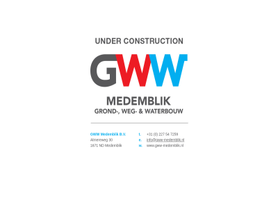 +31 0 1671 227 30 54 7259 almereweg b.v e gww info@gww-medemblik.nl medemblik nd t w www.gww-medemblik.nl