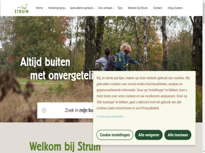 12 13 18 2 20 2023 2025 2026 aanbod aanpass aanvull aard accepter advies afdel afdelingsnam akkoord all allen ambassadeur analys ander avontur bekijk belang belev best beteken bied bijna blij bovenal broedplat bso buit buitenschol buurt central centrum contact convenant cookie cookie-instell cookies correspondent creatiev crer dagelijk december del derd deskund diepgaand documentatie download drag echt eerst eig element ervan ervar essentieel evenwicht excursies facebok footer functionaliteit gan gat geaccepteerd gebaseerd geblokkeerd gebruik geinspireerd gelov gepersonaliseerd goed groei groep grootst hecht help hom hoofdnavigatie humankind ieder iederen informatie inhoud inlog inmiddel inspiratie inspiratiebezoek instagram instell jar jij jong juni kennis kind kinder kinderdagverblijf kinderfeestjes kinderopvang kinderopvangorganisatie klik kom kracht kunt landelijk leert les lez liefd link linkedin login maart maatschapp mak mat media mens mid natur natuur-bso natuurbelev natuurbeleveniss natuureducatie natuurinclusiev natuurpedagog natuurpedagogiek natuurpedagogisch natuurtip natuurwijz nederland nieuwst nooit omschrev onderdel ondertekent ontdek ontwikkel onverget onz opvang organiser ouder overslan pad partij peuter peuteropvang plezier prijs principes privacy privacybeleid professional recht sam scandinavisch schoolkinder schoolreisjes schoolsout sind slag social spel spelenderwijs stan start stat statement struin struin-belev struin-kinder struin-tip thuis tip toekomst toestan training trot uitgegroeid veerkracht verbond verget verhal video voel voelt voet vol volgen volled voorbeeld voorkeur vrijheid vrolijk war we websit weiger welkom werk werkt wij wilder wint workshop zichzelf zoal zodat zoek zorg