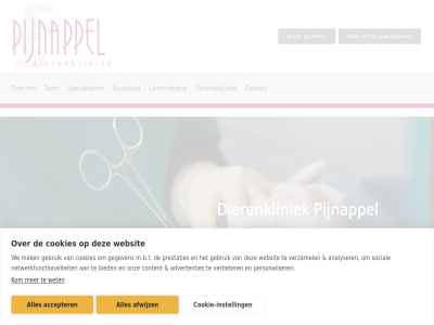 accepter advertenties afsprak afwijz analyser bied boek contact content cookie cookie-instell cookies dierenkliniek ga gebruik gegeven gratis hom inhoud instell jouw kom kruisband lasertherapie m.b.t mak netwerkfunctionaliteit nijmeg onlin onz parker personaliser pijnappel prestaties social specialiteit tandheelkund team verbeter verzamel we websit wet