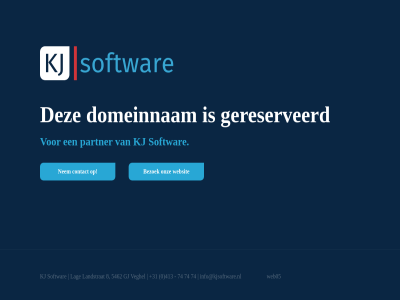 +31 0 413 5462 74 8 bezoek contact domeinnam gereserveerd gj info@kjsoftware.nl kj lag landstrat nem onz partner softwar veghel web05 websit
