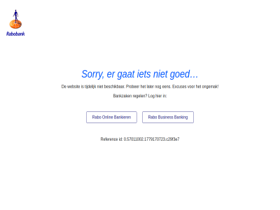 0.57011002.1779170723 bankier banking bankzak beschik busines c29f3e7 excuses gat goed id later log ongemak onlin prober rabo referenc regel sorry tijdelijk websit
