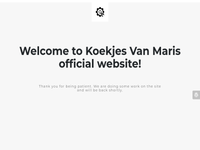 and are back be being construction doing for koekjes maris official on patient shortly sit som thank the to under we websit welcom will work you
