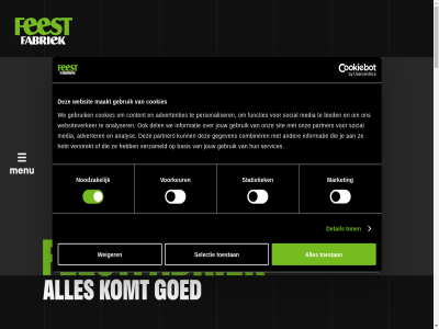 acquisitie advertenties adverter all analys analyser b.v ban basis beoordel bied carbid combiner content cookies cros del detail eerst feestfabriek festival functies gebruik gegeven geschikt gesteld goed hebt ideal informatie jouw komt kunt maakt market media menu merchandis mogelijk noodzak nozem onz open partner personaliser personeel@feestfabriek.nl prijs selectie services sit social sollicitatie sollicitaties stag statistiek stur toestan toestemm toestemmingsselectie ton tuss uiteraard vacatur vacatures verstrekt verzameld voorkeur vrij wanner we websit websiteverker weiger wel zit zull zwart