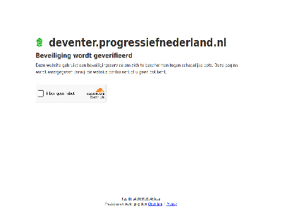 a4d0639e5b468cea bent bescherm beveil beveiligingsservic bot cloudflar controleert deventer.progressiefnederland.nl even gebruikt geduld geverifieerd id pagina prestaties privacy ray schadelijk terwijl websit weergegev
