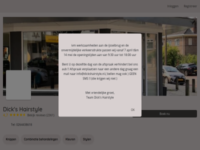00 0264438618 1 14 18 2 2361 3 30 4 5 7 9 afsprak akkoord april aub behandel bekijk bel bell bent bjootify boek combinatie cookie cookies dag dezelfd di dick fijn ga gebruik grag groet hairstyl help ijsselbrug info@dickshairstyle.nl inlogg instell ivm kies kleur klik knipp krijg m mag mail mak mei ok onvermijd onz openingstijd pass registrer review s sluit sms styl t team tel uur vanaf verhindert verkeersdrukt verplaats vr vriendelijk werk werkzam wij za