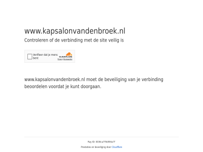 8336ca7f8d556a7f beoordel beveil cloudflar controler doorgan even geduld id kunt prestaties ray sit veilig verbind voordat www.kapsalonvandenbroek.nl