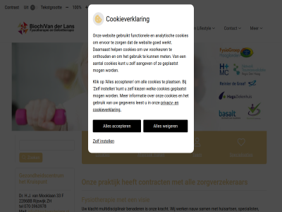 -3963978 070 10 100 2286bb 33 accepter actiev afsprak all benader binn bioch/van contact contract contrast cookieverklar dak den diver dr ergotherapeut f fitter fysiotherapie gevestigd gezondheidscentrum goed h.j hag handel hom hoofdmenu huisarts hulpvrag info@biochvanderlans.nl instell inzicht klacht kracht kruispunt lak lan lifestyl locaties mail mak manuel meerder meest mensendieck menu mogelijk mooklan motto multidisciplinair nabij nauw netwerk oefentherapie omgev onz patient praktijk privacy recent regional rijswijk rijswijk/den rol sam specialisaties specialist spoorwijk sport submenu team tekst tekstgrot tel therapie trot verbond vergrot verklein vertrouwd visie voel voldoen weiger welkom werk wetenschapp wij wijk zh ziekenhuiz zoek zorgdisciplines zorgverzekerar