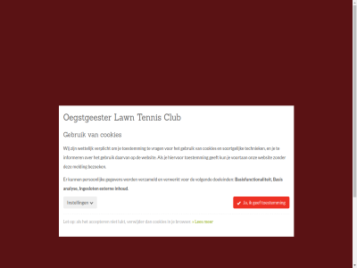 accepter analys basis basisfunctionaliteit bezoek browser club cookies daarvan doeleind extern gebruik geeft gef gegeven hiervor informer ingeslot inhoud instell kun lawn les let lukt melding oegstgeester onz person soortgelijk techniek tennis toestemm verplicht verwerkt verwijder verzameld volgend voortan vrag websit wettelijk wij