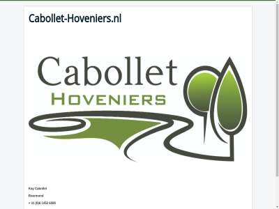 0 1452 2024 31 6 6385 bov cabollet cabollet-hoveniers.nl email hom info@cabollet-hoveniers.nl kay roermond terug